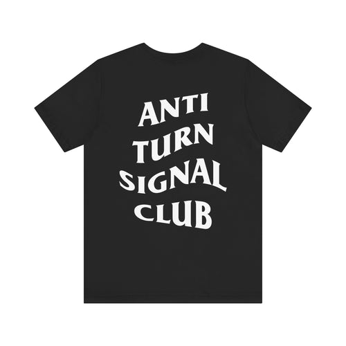 ANTI TURN SIGNAL CLUB